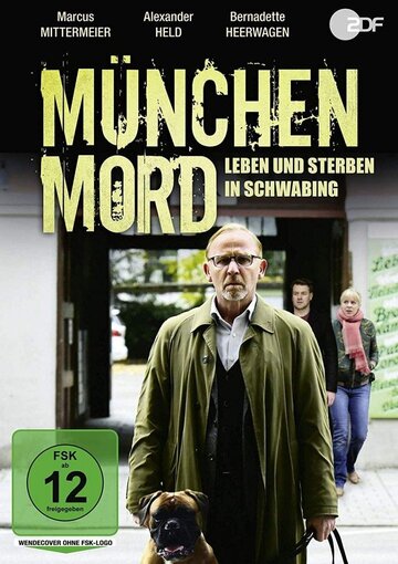 München Mord - Leben und Sterben in Schwabing (2019)